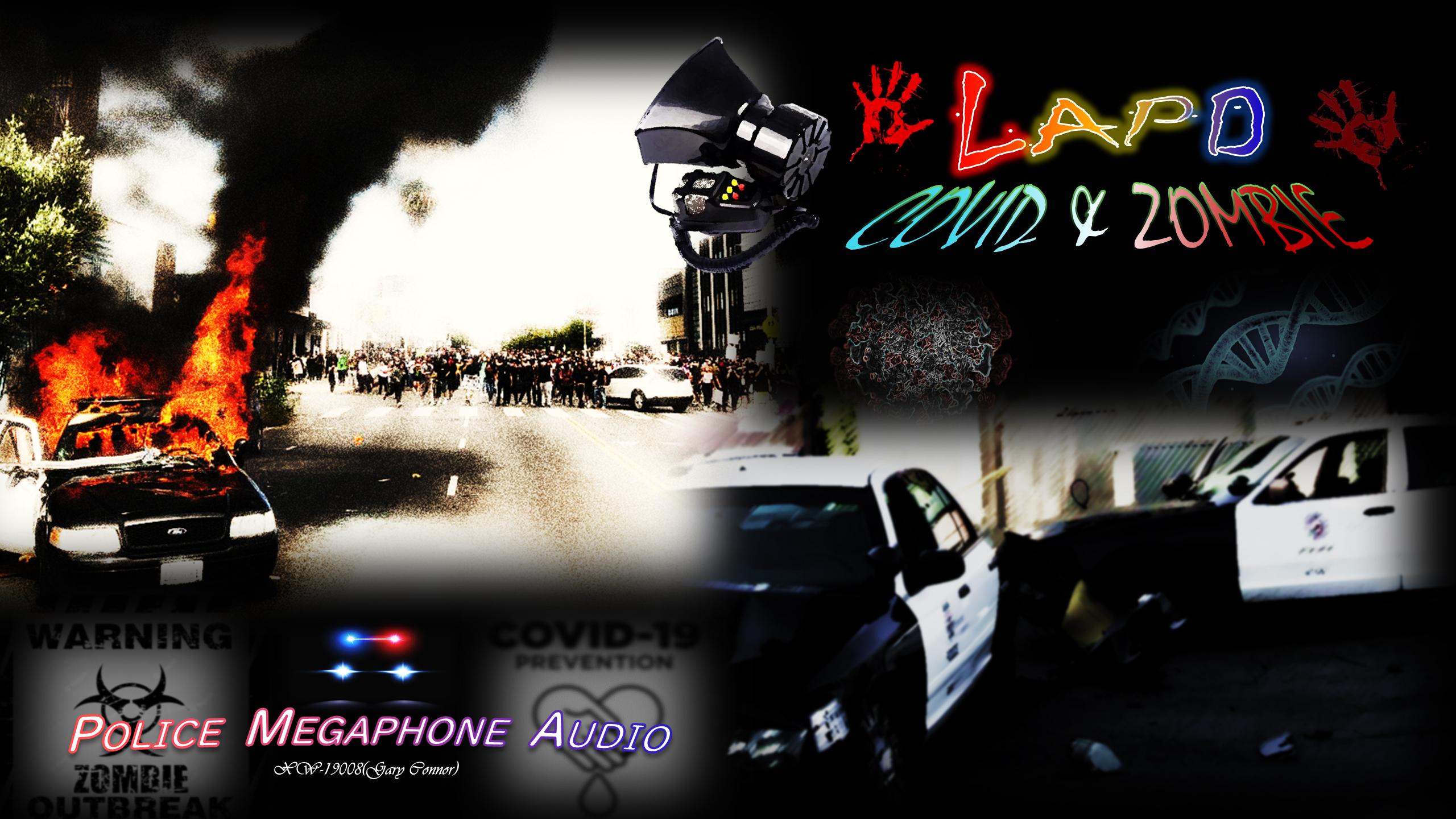 LAPD COVID & ZOMBIE PoliceMegaphoneAudio - GTA5-Mods.com