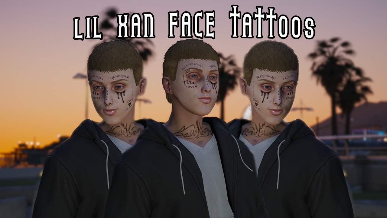 Lil Xan Face Tattoos / Premade / MP Male - GTA5-Mods.com