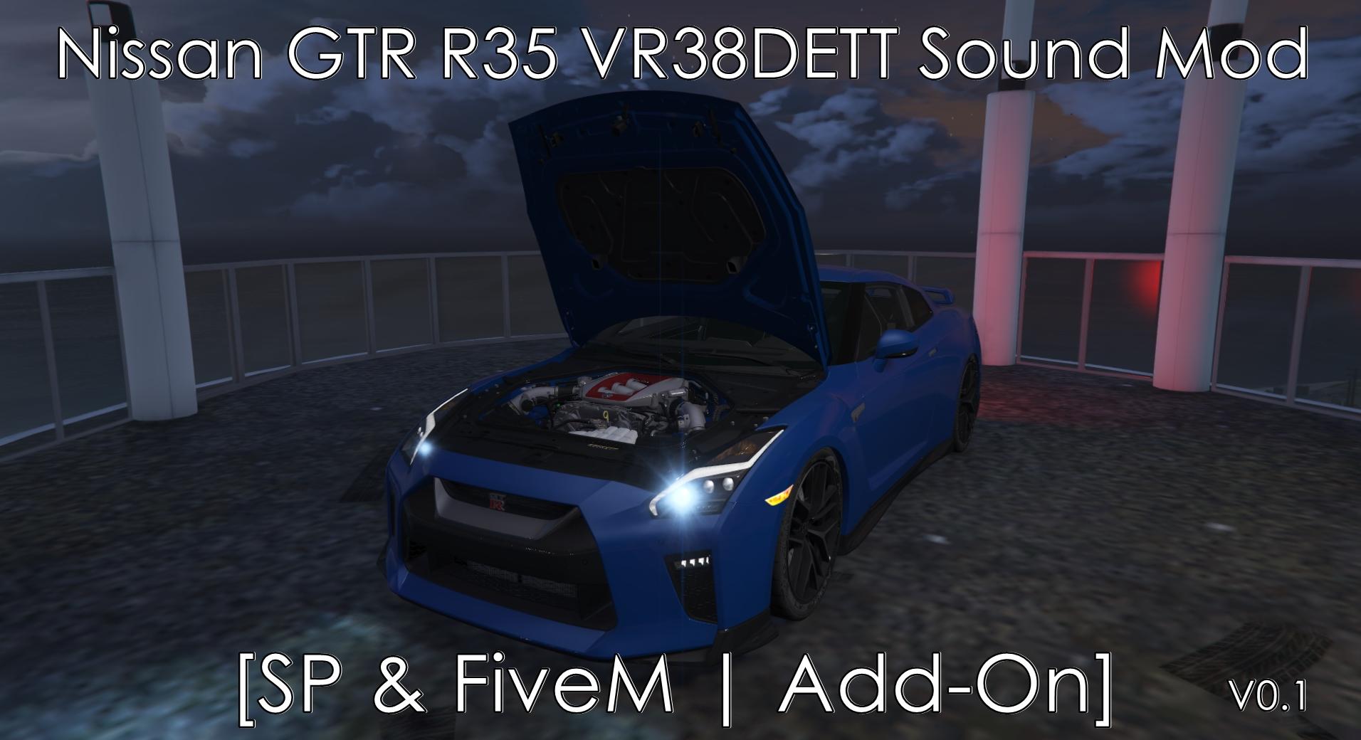 Nissan GTR R35 VR38DETT Sound Mod [Add-On SP \/ FiveM] - GTA5-Mods.com