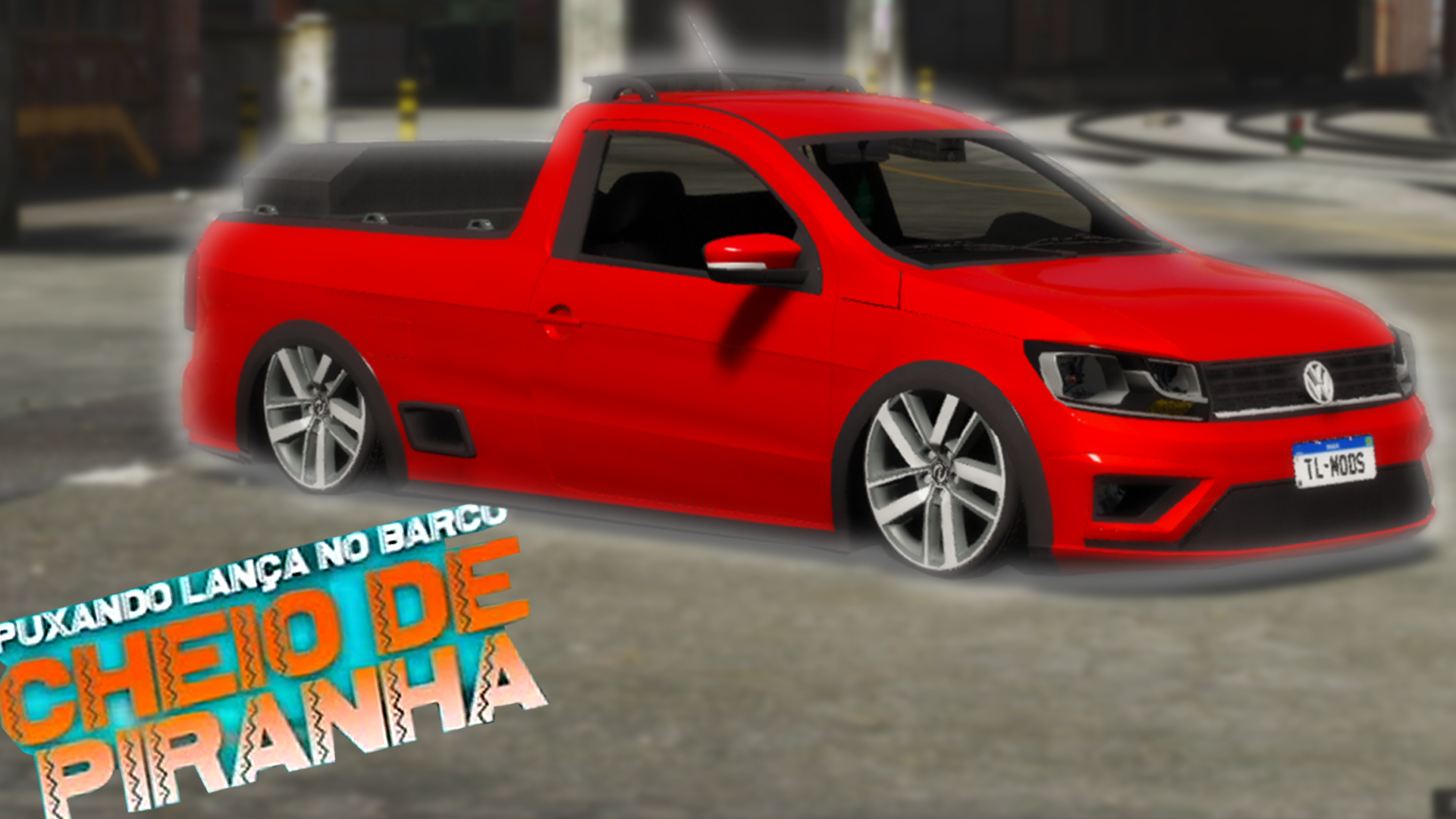 SAVEIRO G7 TRENDLINE - REBAIXADA COM SOM - ( REPLACE ) - GTA5-Mods.com