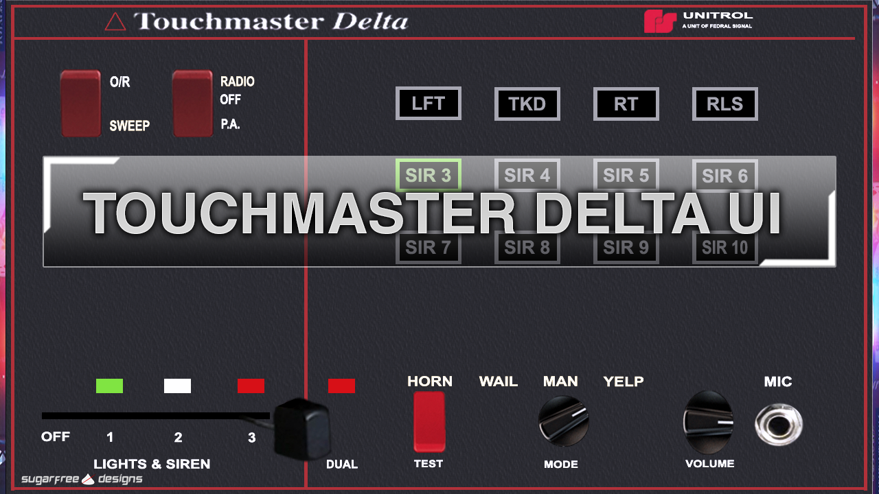 Touchmaster Delta UI Alot of work has gone into this UI panel for SirenMast...