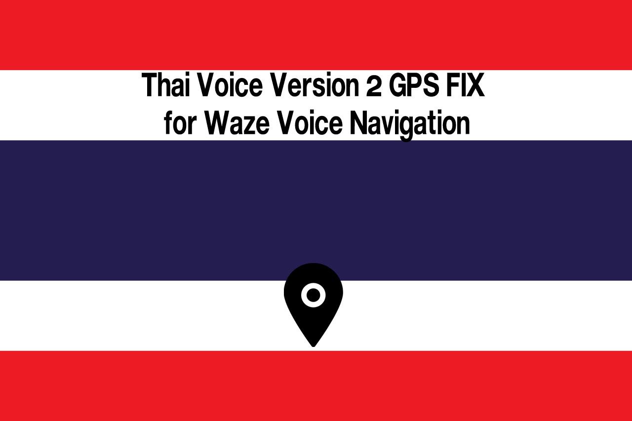 Thai Voice GPS FIX for Waze Voice Navigation - GTA5-Mods.com