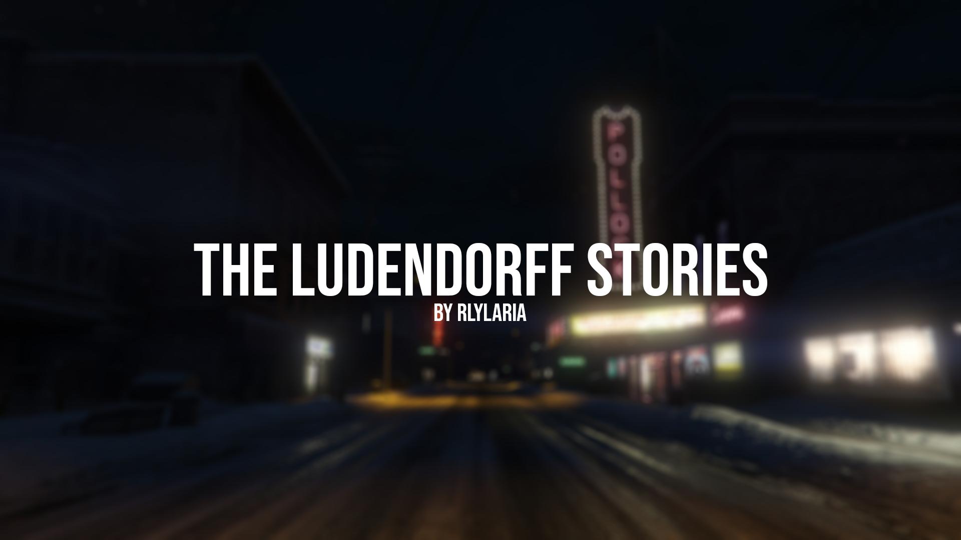 The Ludendorff Stories Mission Maker Gta Mods Com