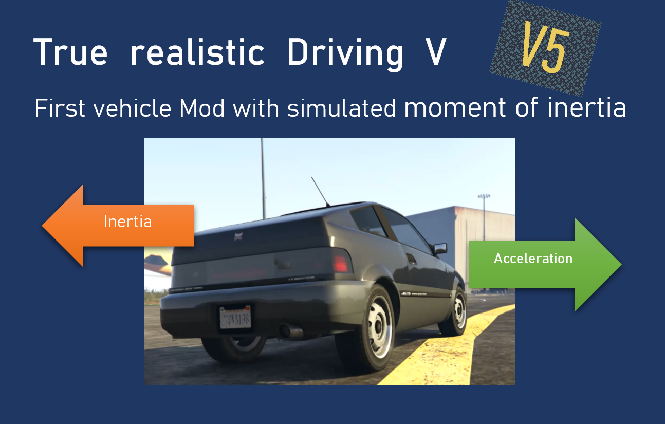 True Realistic Driving V (Realistic Mass, Handling) 