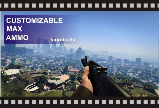 http://mrchazta-mods.blogspot.com/2016/04/gta-v-customizable-max-ammo-mod-mrchazta.html