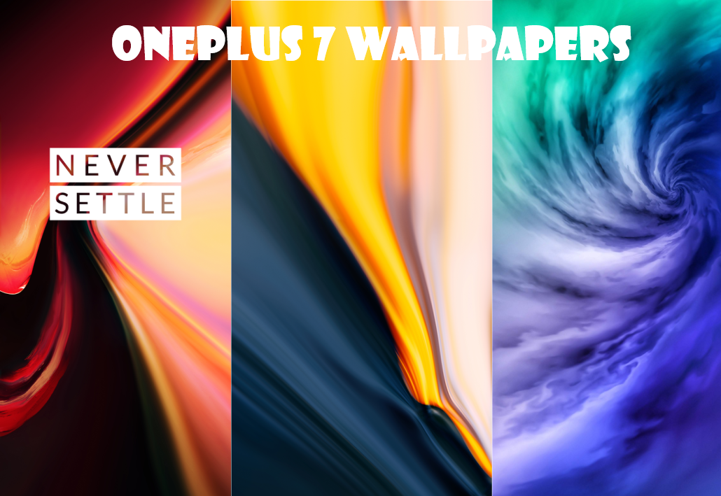 OnePlus 7 Wallpapers For Cellphone:5G/Never-Settle/Standard 