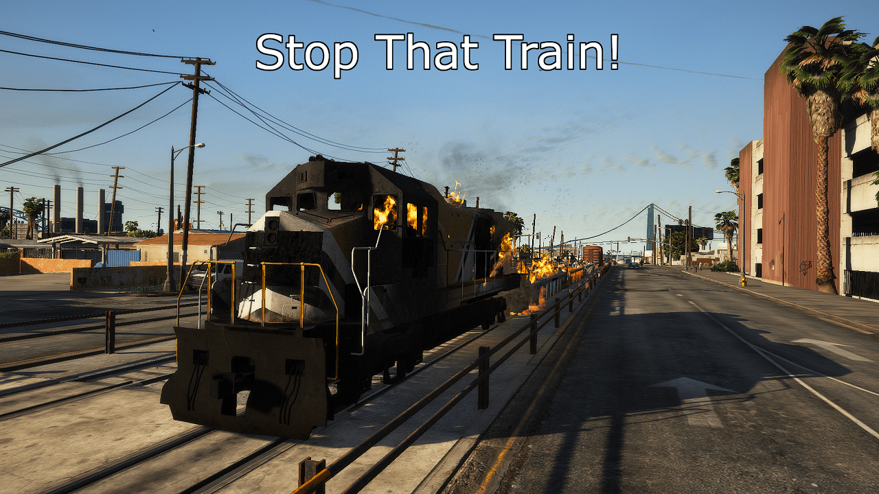 Stop That Train! [Asi] - Gta5-Mods.Com