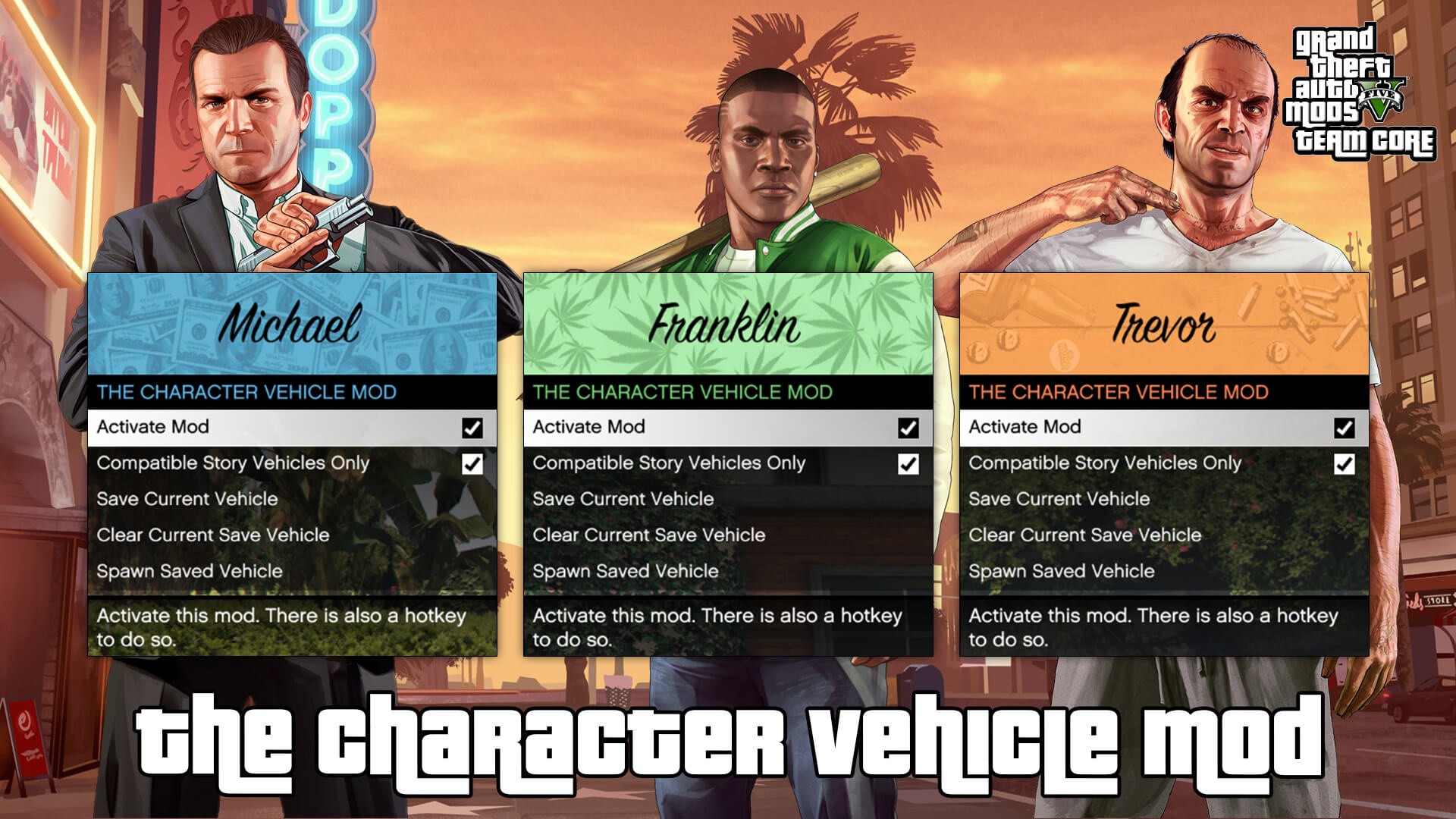 The Character Vehicle Mod [.NET] (w/ Trunk Weapons) 